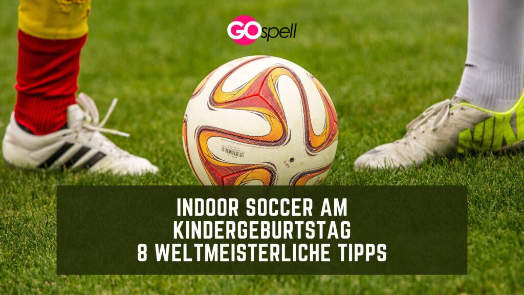 indoor soccer kindergeburtstag gospell