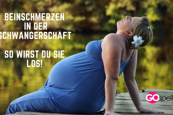 Beinschmerzen in der Schwangerschaft